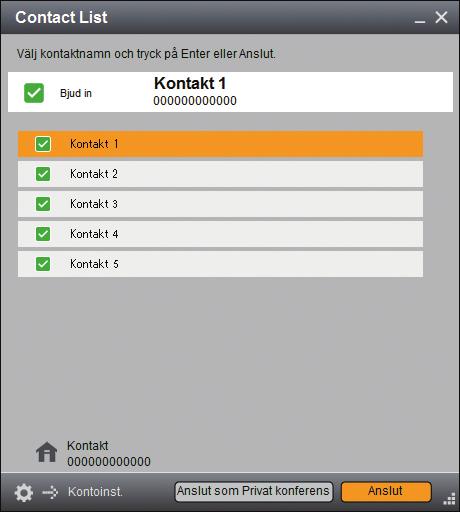 Vad du kan göra Välja en kontakt Välj den kontakt som du önskar en konferens med. Du kan ansluta till en kontakt vars status är Bjud in eller Anslut.