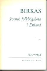 Edvin Lagman 20 kr Svensk folkhögskola i Estland Utg. av SOV 1920-1943 Tryckt 1971, 182s. häftad, ill.