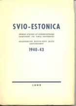 34 Svio Estonica år 1940-43 Studier utgivna av Svensk-estniska samfundet 35 Svio Estonica