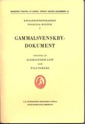 1959, 175 s. häftad 87 Gammelsvenskbydokument Förf.