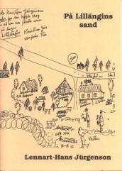 104 På Lillängins sand Förf. Lennart-Hans Jürgenson 10 kr Tryckt 1999, 40 s.