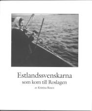 113 Estlandssvenskarna som kom till Roslagen Förf.
