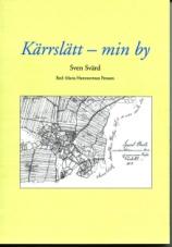 obs Beställes av Margit Rosen tfn. 08-717 59 04 114 Kärrslätt min by Förf.