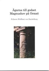 116 Ägarna till godset Magnushov på Ormsö Förf.