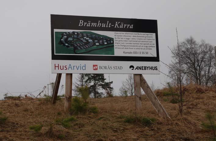 Ett färskt exempel Brämhults kärra 2010 Nytt bostdsområde med ca 65 friliggande villor i stadsdelen Brämhult En