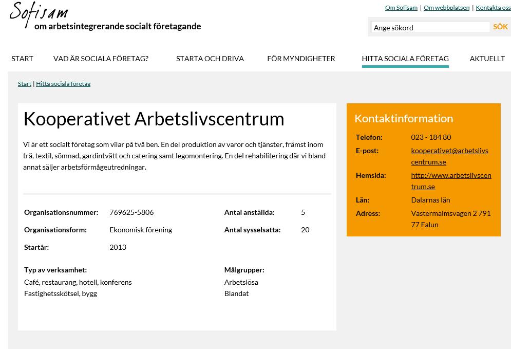 Kravuppfyllnad (verksamhetens syfte social och yrkesmässig integration) 1.