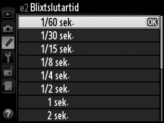 Automatisk FP med höghastighetssynk När 1/320 sek. (Automatisk FP) eller 1/250 sek.
