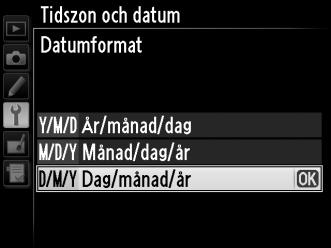 8 Ställ in datumformat. Välj Datumformat och tryck på 2. Tryck på 1 eller 3 för att välja i vilken ordning år, månad och dag ska visas och tryck på J. 9 Återgå till fotograferingsläge.