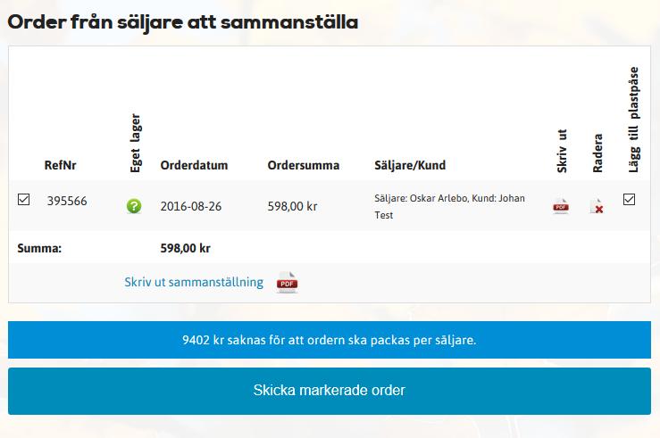 När det är dags att sammanställa och skicka in klickar du på knappen Skicka markerade order.