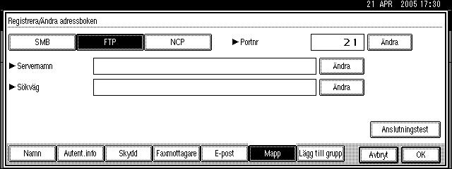 Adressbok Mapp Du kan registrera protokoll, sökväg och servernamn. SMB FTP NCP Lägg till grupp Du kan lägga in registrerade e-post- och mappmottagare i grupper för att underlätta hanteringen.