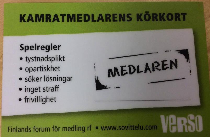 Mycket viktigt att inleda med att hälsa på varandra. Parterna kan vara nervösa. Medlarna ställer dumma frågor.