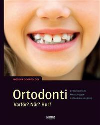 Ortodonti varför, när, hur? : Modern odontologi PDF ladda ner LADDA NER LÄSA Beskrivning Författare: Bengt Mohlin.