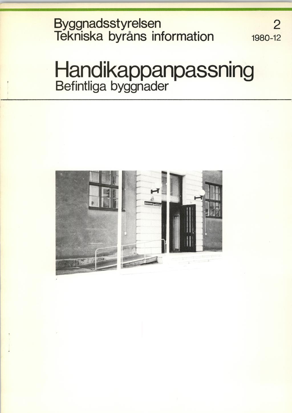 Byggnadsstyrelsen Tekniska byråns information
