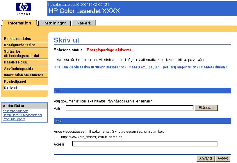 Skriv ut Du använder den här sidan när du vill skriva ut en fil i taget från en produkt som har funktioner för HP:s inbäddade webbserver.