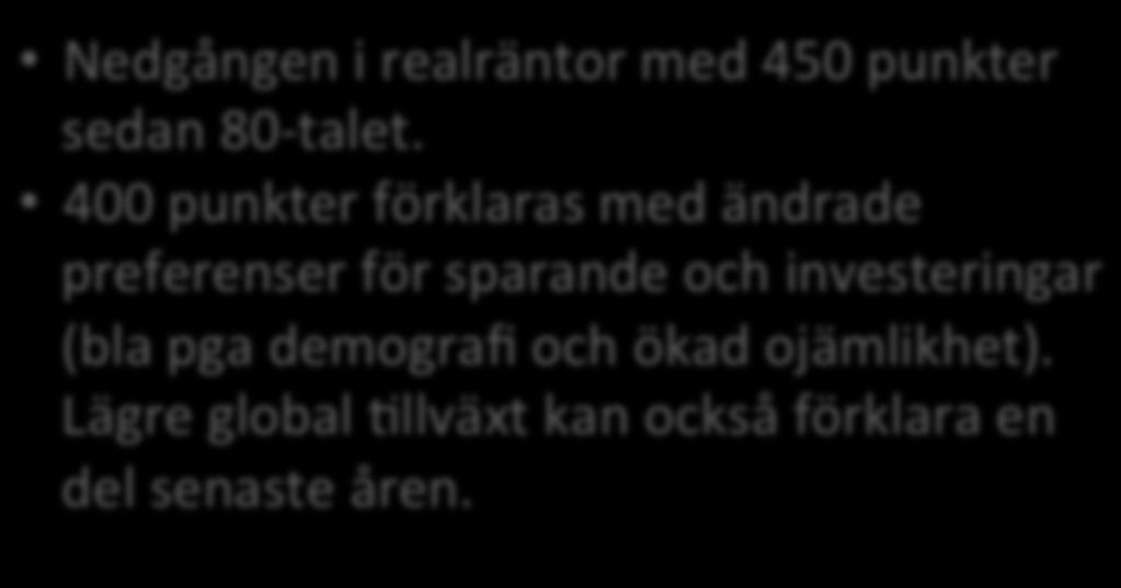 Det bästa jag läst under året Nedgången i realräntor med 450