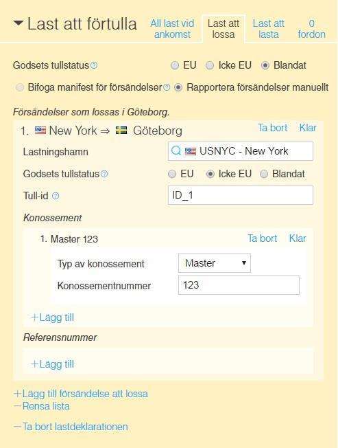 Användarguide 69 När du väljer att rapportera gods med tullstatus Icke EU anges referens till Tullid samt Konossement (transportkontrakt).