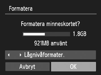 Formatera minneskort Innan du använder ett nytt minneskort eller ett som har formaterats med andra enheter måste du formatera kortet med den här kameran.