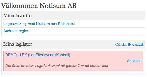 Jag har tre alternativ att välja mellan; o Ja o Nej o Ej tillämplig För den första lagen väljer det Ja.