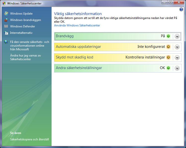 Antivirusprogrammet ingår inte i Windows, utan installeras separat.