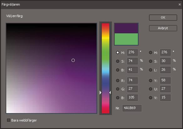Använda effekter 164 A B D C E F Dialogrutan med Adobes Färgväljare A. Vald färg B. Originalfärg C. Färgfält D. Färgspektrum E. Färgkomponenter F.