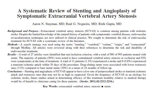 Stentning av extrakraniell vertebralisstenos Stroke 2011 42:2212 2216 Metaanalys av 27 artiklar/ 980 patienter.