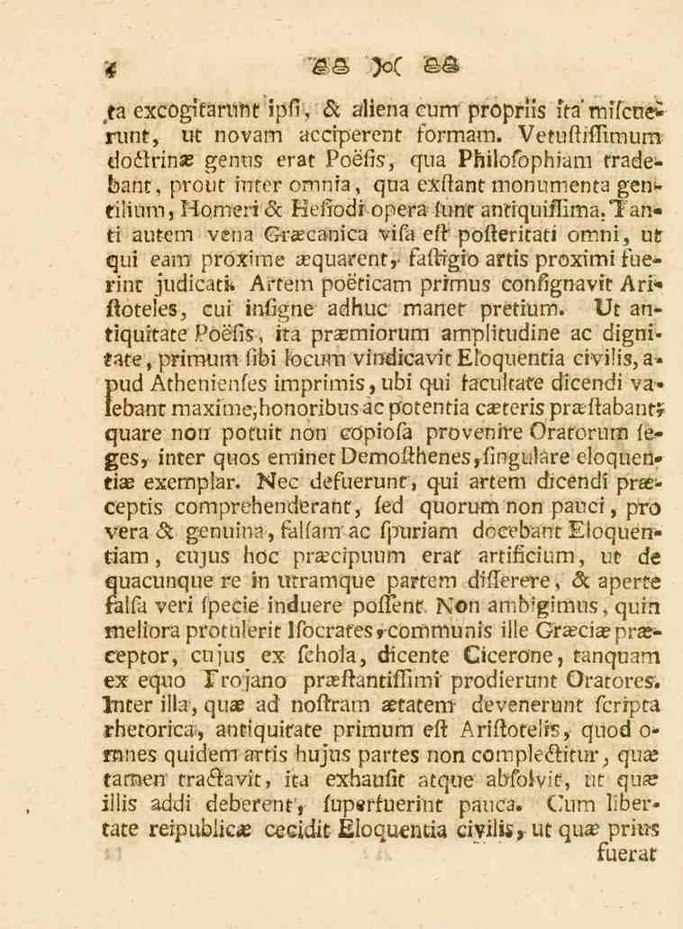 4,ta excogifaruht ipfi, 5c aiiena cum propriis ita mifcue* runt, ut novam acciperent formam.