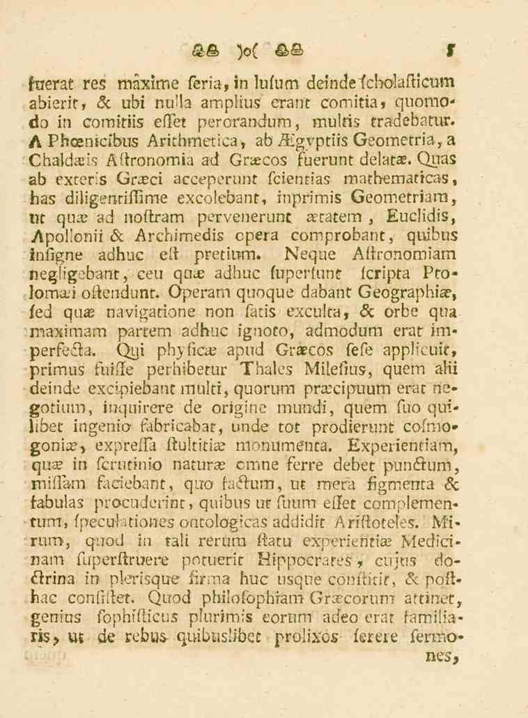 fuerat res måxime feria, in lufum deindefcbolafticum abierit, «5c übi nuha amplius erant comitia, quomodo in comitiis effet perorandum, mulds tradebatur.