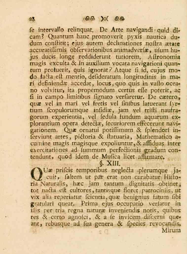 aj fe intervallo relinquat. De Arte navigandi " quid dicam?