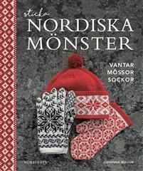 Sticka nordiska mönster : vantar mössor sockor PDF ladda ner LADDA NER LÄSA Beskrivning Författare: Johanna Wallin.