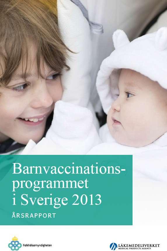 Folkhälsomyndighetens och Läkemedelsverkets gemensam årsrapport om barnvaccinationsprogrammet