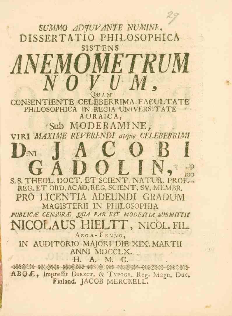 WMMO /miuvame NUMINti, DISSERTATiO PHILOSOPHICA SISTENS ANEMOMETRVM NO V VM, Q.