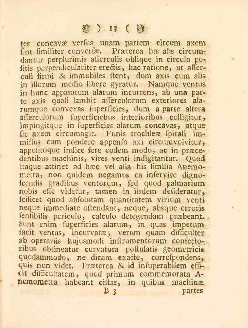 13 tes eoncava? versus unam partem circum axem fint fimiliter converfa?. Pra?terea ha? ala? circum-.
