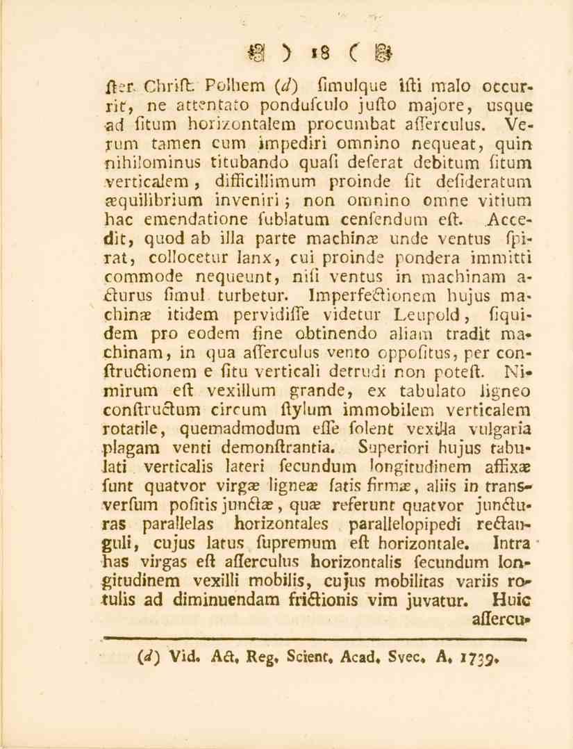 18 fter. Ghrift Polhern l//) fimulque isti malo occurrit, ne attentato pondukulo justo majore, usque ad fitum hori/ontalem procumbat asterculus.