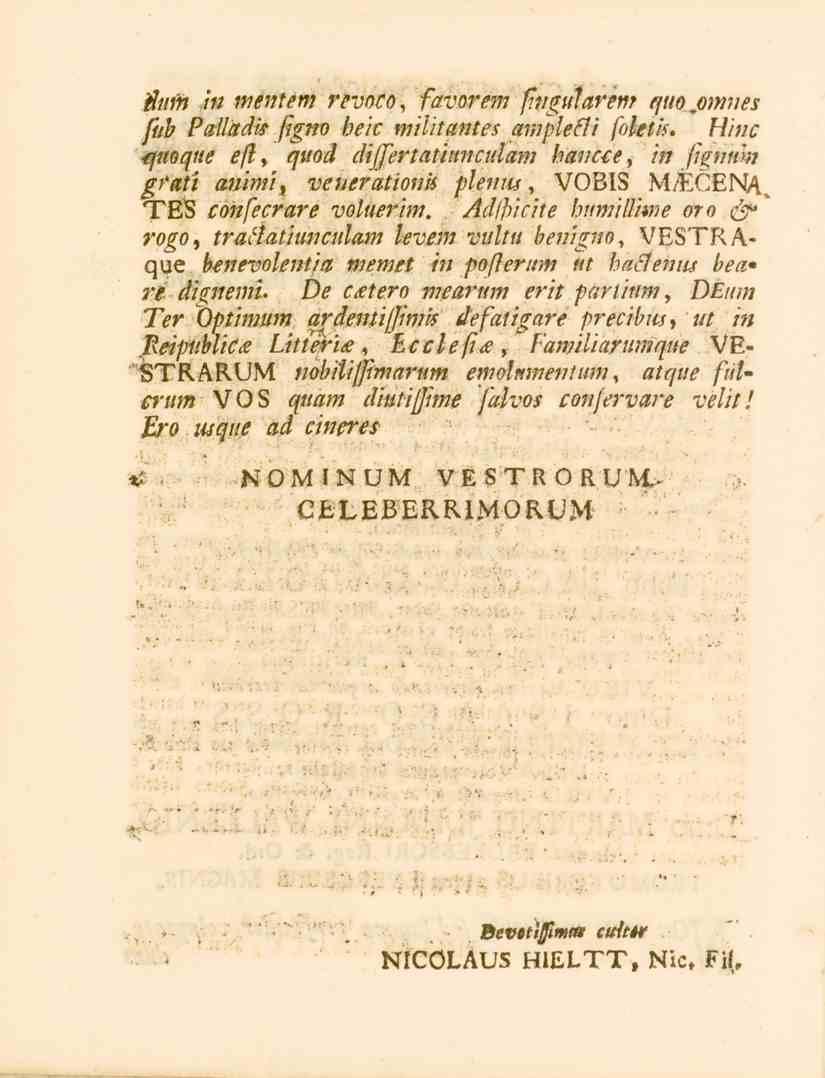 'åufn in mentem revoco, favorem fttgutarem quo.omnes fub Pallddk figm heic militantes amplecli föletk.