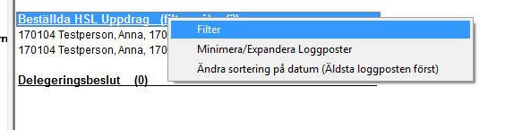 På Mina Sidor HSL uppdrag har man möjlighet att ha koll på de HSL-uppdrag man ansvarar för. Filter används för att göra egna inställningar på de uppgifter man vill se.