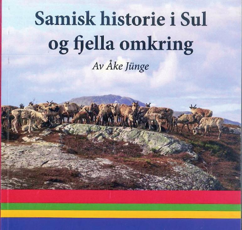 Doen jıh daan bijre Samisk historie i Verdalsområde Heftet Samisk historie i Sul og fjella omkring er utgitt av forfattaren Åke Jünge i samarbeid med Verdal kommune og Nord-Trøndelag fylkeskommune.