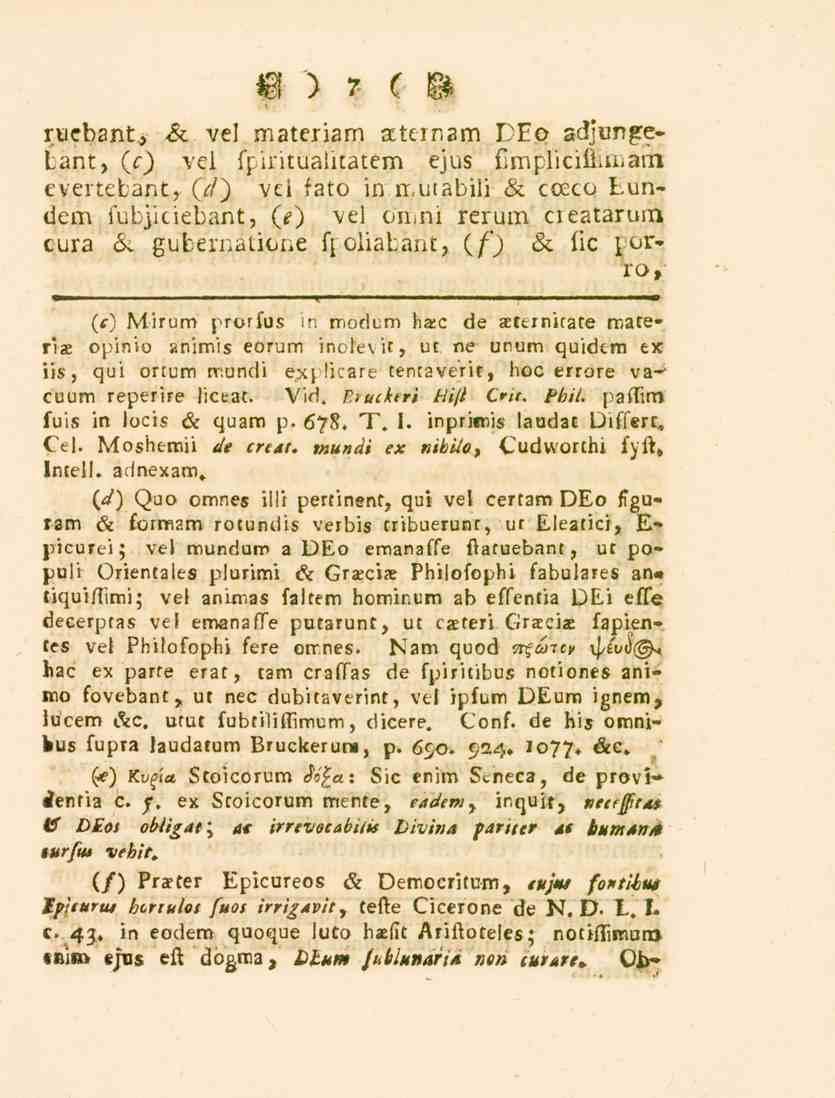 W)? ( M ru.b_.nt. sc vel materiam aternam DEo adjimge- Lant, (5) vel fpiritualitatem ejus i.mrlicilb_..am evertebant, (<-/) vel fato in mutabili sc cceco Fundem fub-jiciebant, (e) vc!