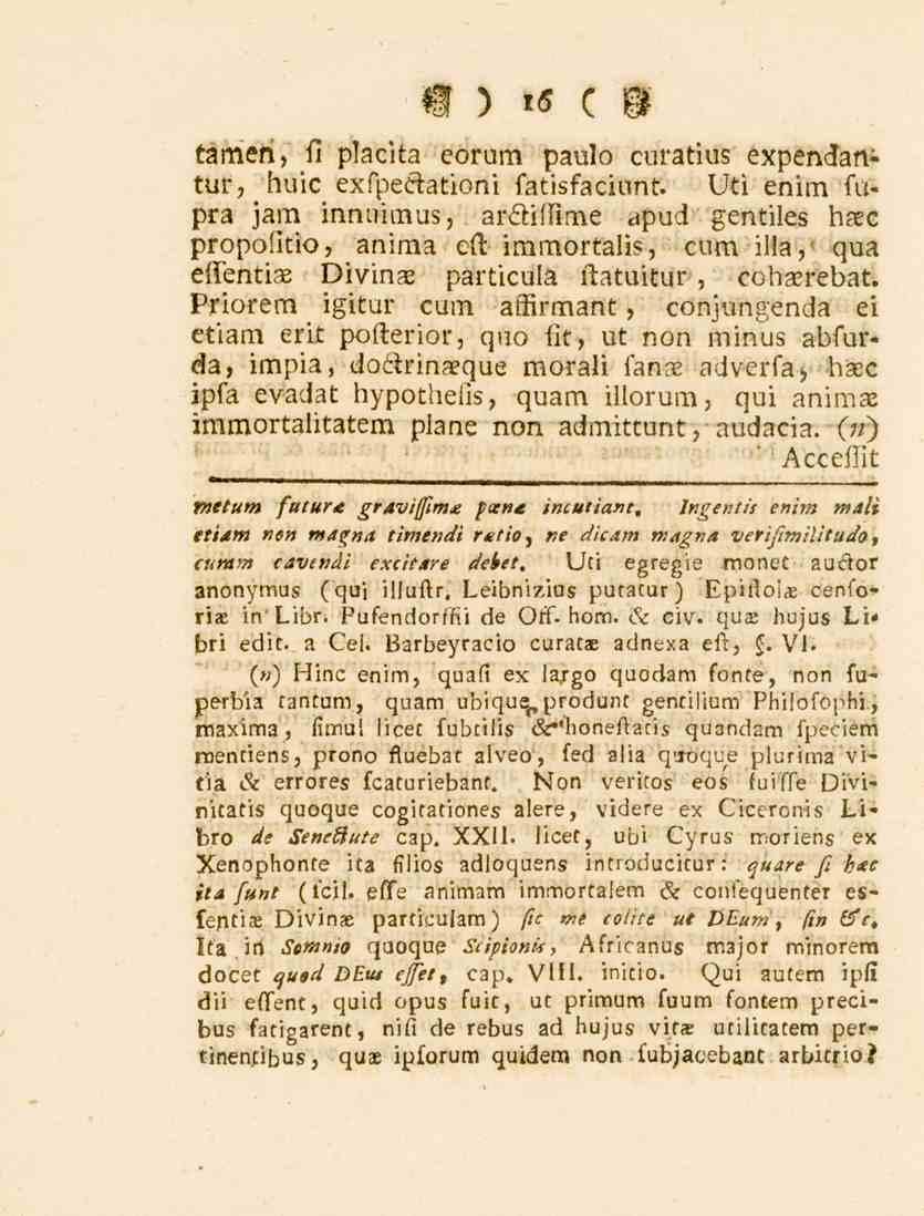 G ) l6 ( U tarnen, f. placita eorum paulo enratius expendantur, buic exfpeetationi fatisfaciunt.