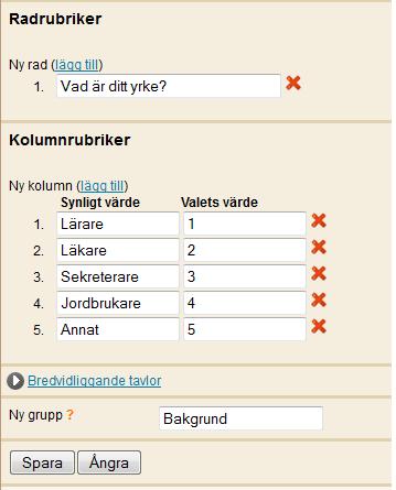 3.7. Beroenden: Frågor beroende på tidigare svar Beroenden betyder följdfrågor beroende på vad man svarat i föregående frågor. Man kan t.ex. ställa olika frågor för personal och studerande.