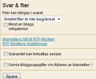3.8. Svar & filer: Respondenten bifogar filer Du kan ge möjligheten för användarna att bifoga filer till svaret.