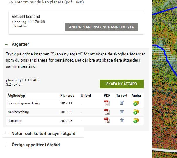 SKAPA FLERA ÅTGÄRDER Du kan skapa valfritt antal åtgärder i samma planeringsyta. (i bildexempel är det tre åtgärder) Du kan när som helst ändra eller ta bort det som inte längre är aktuellt.