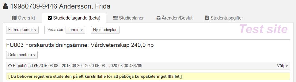 Förväntat deltagande på ämnestillfälle Sök fram doktoranden 1. Gå till studiedeltagande-fliken. Välj Ny studieplan. 2.