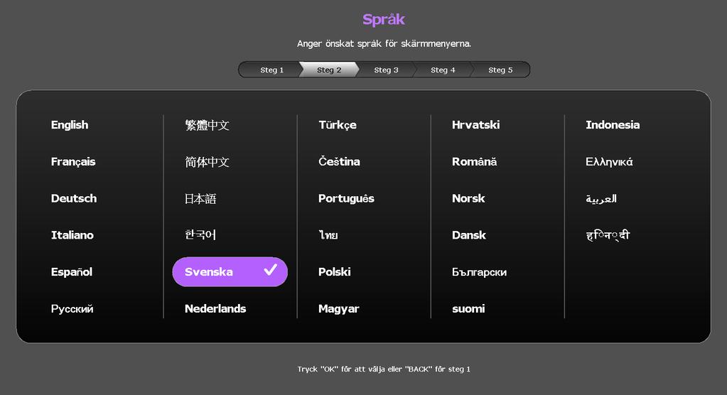 ii. Specificera Språk för skärmmenyn. iii. Specificera Keystone.