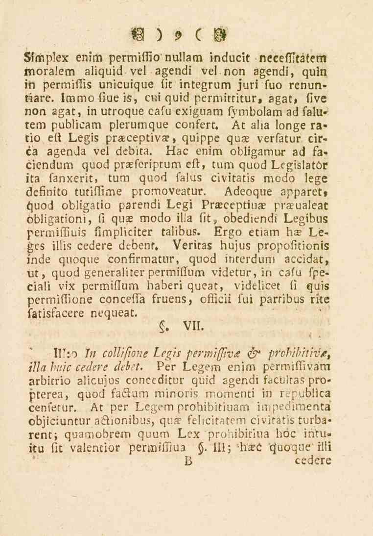 "»"*( W Sfmplex enim permiffio nullam inducit neceffltätem nioralem aliquid vel agendi vel non agendi, quin in permifiis unicuique lir integrum juri suo renunt-iare.
