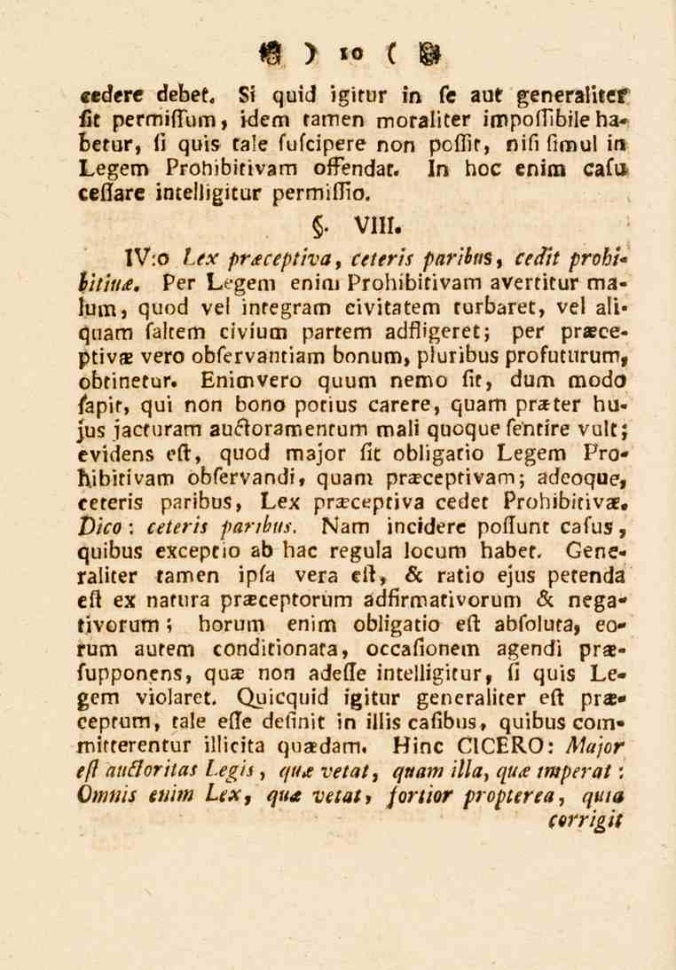 O > *? ( M e«dere debet. 81 quid igitur in fe aut generalitef Lt permifltum, idem tamen moraliter impofiibile habetur, fi qu'lb tale fufcipere non pcflir, nifi fimul in Legem Prornbitivam offendat.