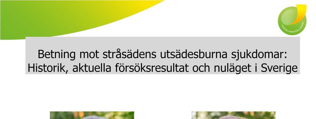 Vi som har gjort denna presentation som föredrogs på regionala växtodlings- och