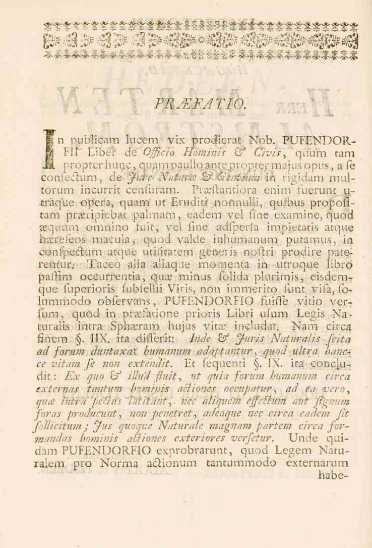 PRjEFATIO. fn publicam lucem vix prodicrat Nob. PUF-ENDOR- FII Liber de Ofjeio Hominis Zj 3 Civis, quum tam propter hunc, qu.am paulio ant.