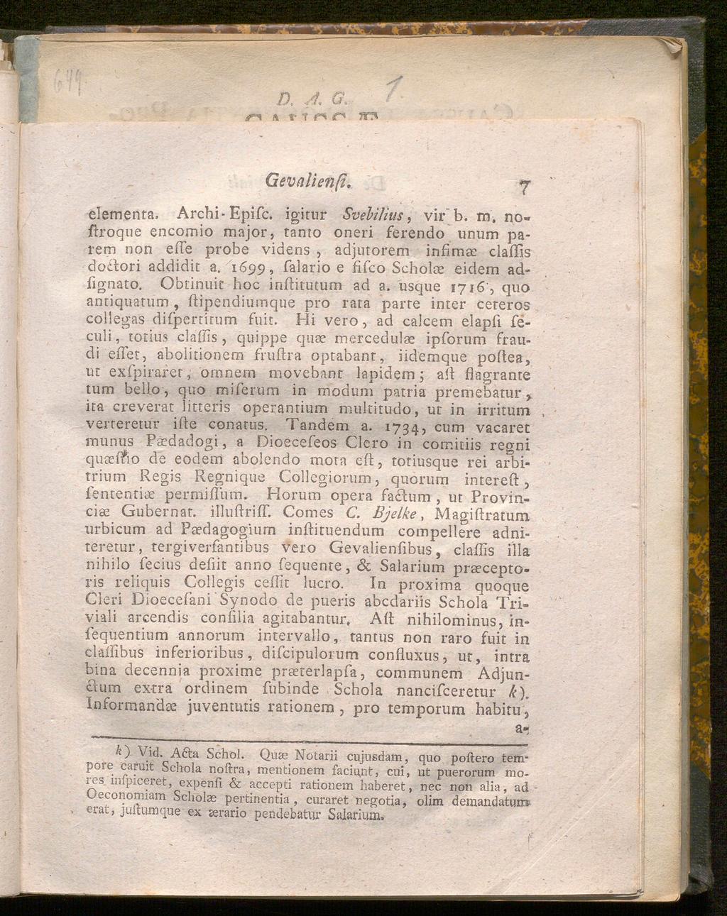 "V n. A G. / ^ A f t f"* O TT?* Gevnlienß, *jr elements. Archi-Epifc. igitur Svelilius, vir b. m.
