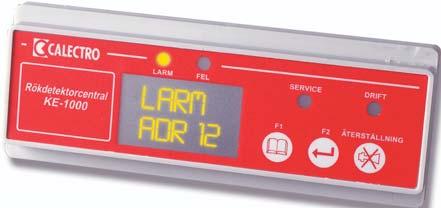 KE-1000 RÖKDETEKTORCENTRAL Rök TEKNISKA DATA Matningsspänning: 24V AC/DC, ±15% Strömförbrukning i normaldrift: Ca 50mA Material i kapsling: ABS Detektoringång: Upp till 32 st.
