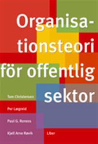 Organisationsteori för offentlig sektor PDF ladda ner LADDA NER LÄSA Beskrivning Författare: Tom Christensen.